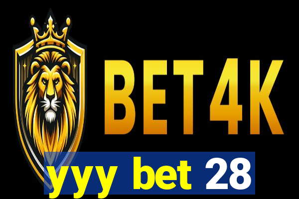 yyy bet 28