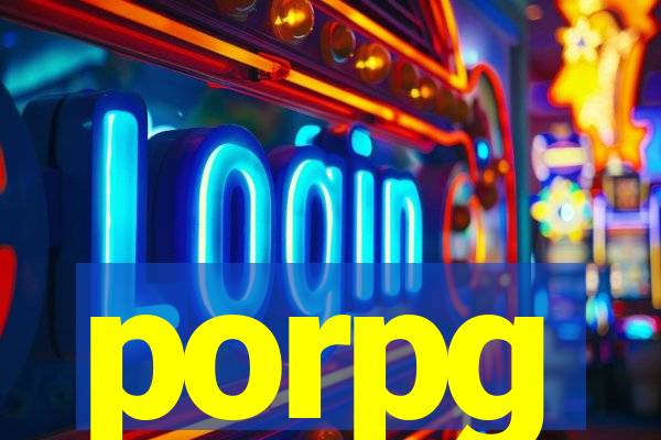 porpg