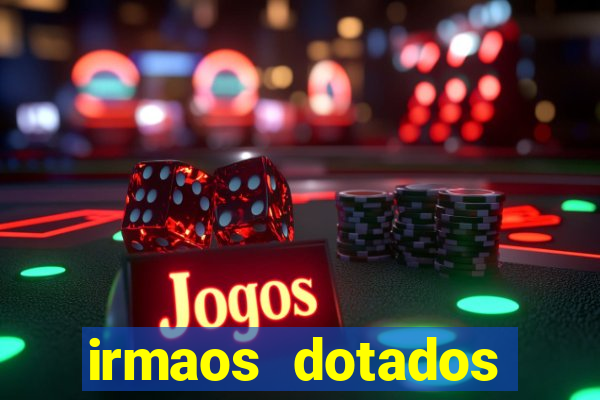 irmaos dotados roleta russa