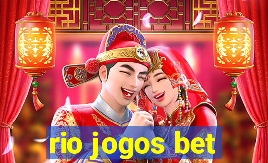 rio jogos bet