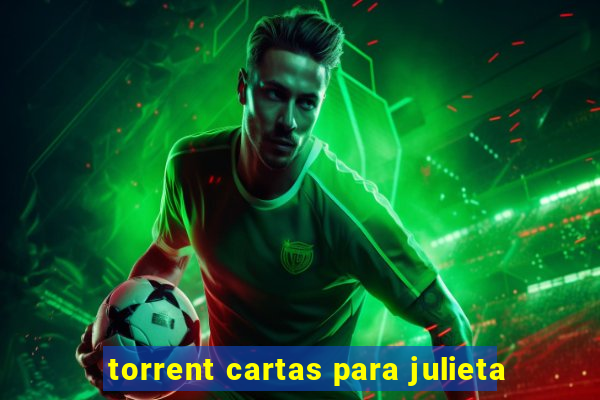 torrent cartas para julieta