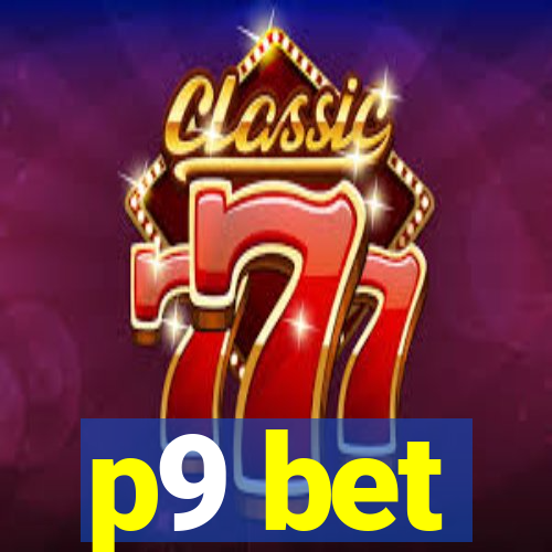 p9 bet