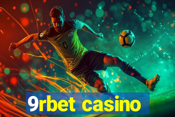 9rbet casino