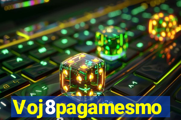 Voj8pagamesmo