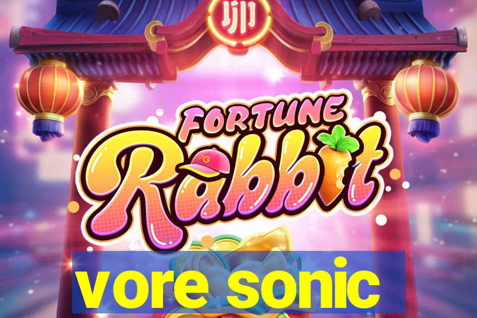 vore sonic