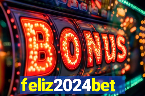 feliz2024bet