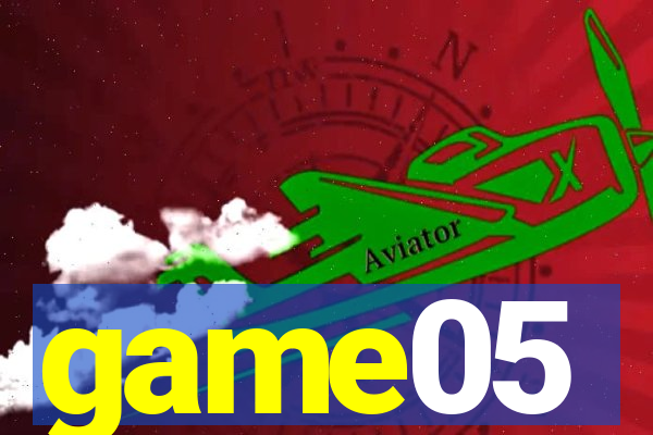 game05