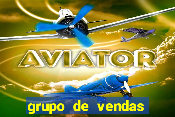 grupo de vendas whatsapp porto velho