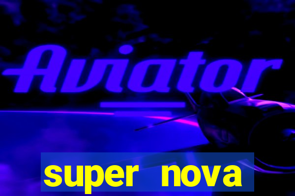 super nova itabirito supernova itabirito saude