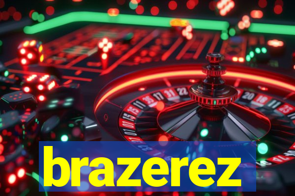 brazerez