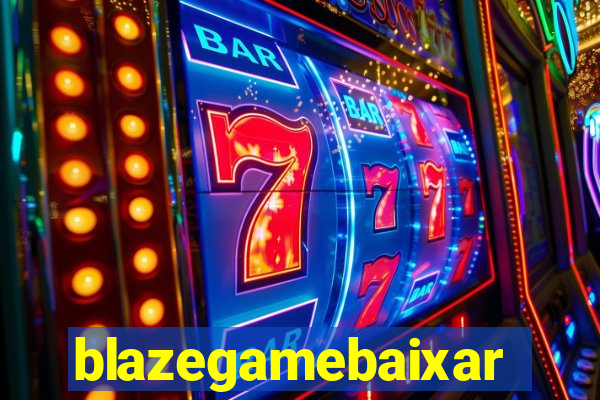 blazegamebaixar