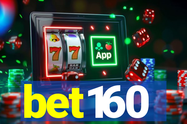bet160