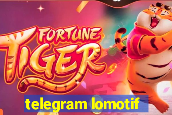 telegram lomotif