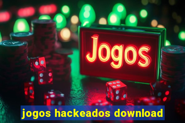 jogos hackeados download