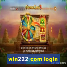 win222 com login