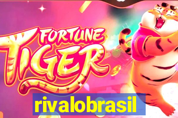 rivalobrasil