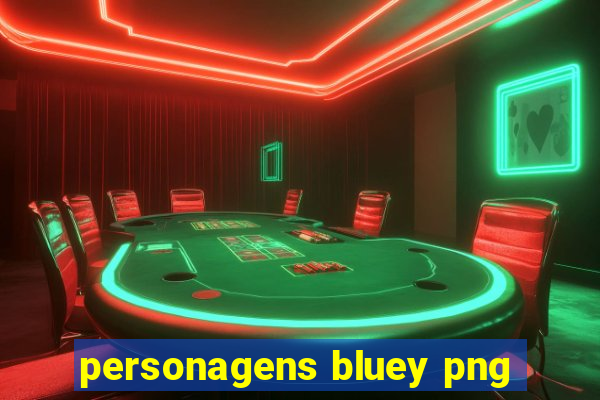 personagens bluey png