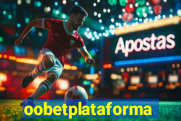 oobetplataforma