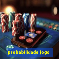 probabilidade jogo