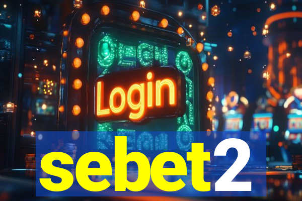 sebet2