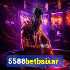 5588betbaixar