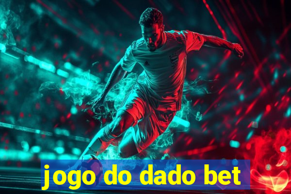 jogo do dado bet