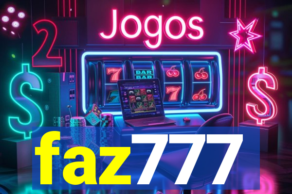 faz777