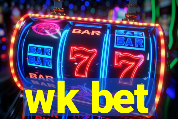 wk bet