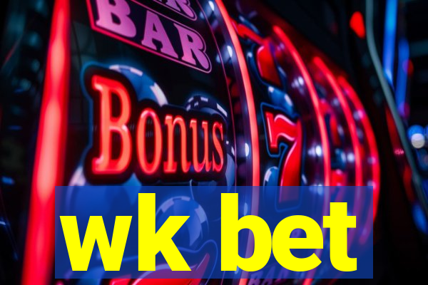 wk bet