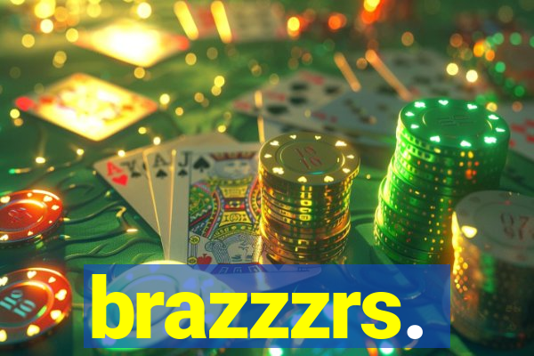 brazzzrs.