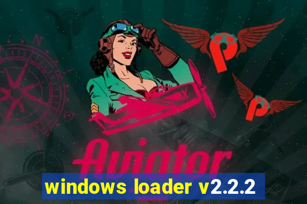 windows loader v2.2.2