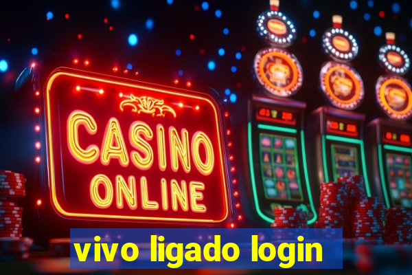 vivo ligado login