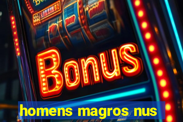 homens magros nus