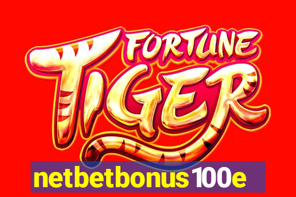 netbetbonus100e
