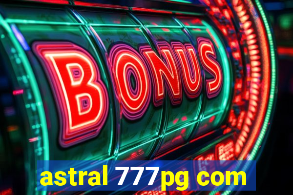 astral 777pg com