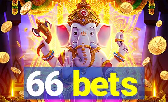 66 bets