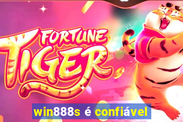 win888s é confiável