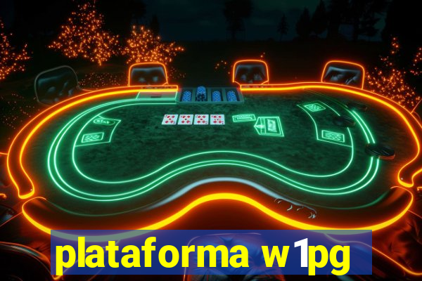 plataforma w1pg