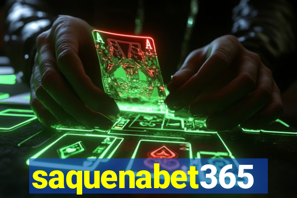 saquenabet365