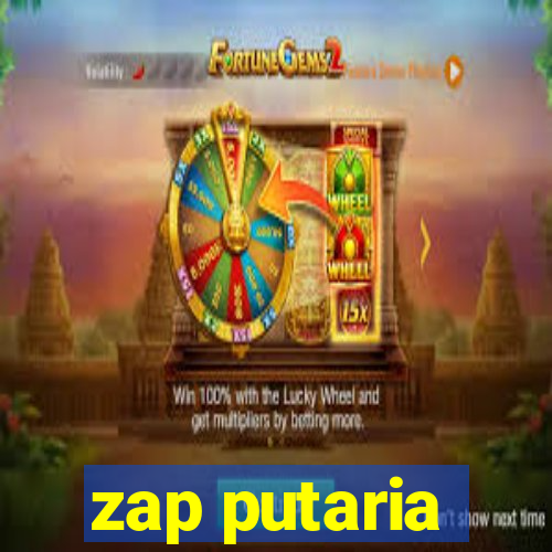 zap putaria