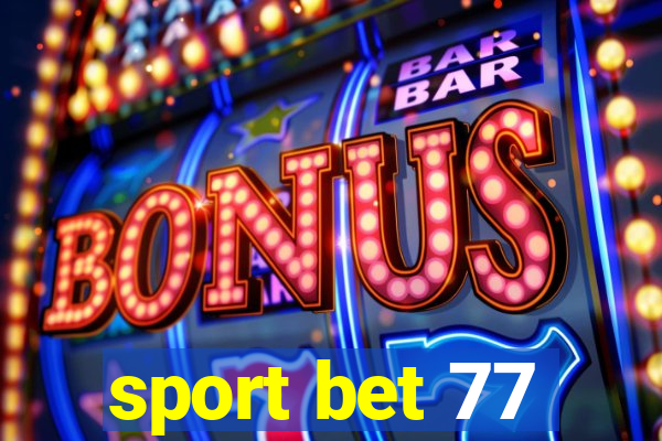 sport bet 77