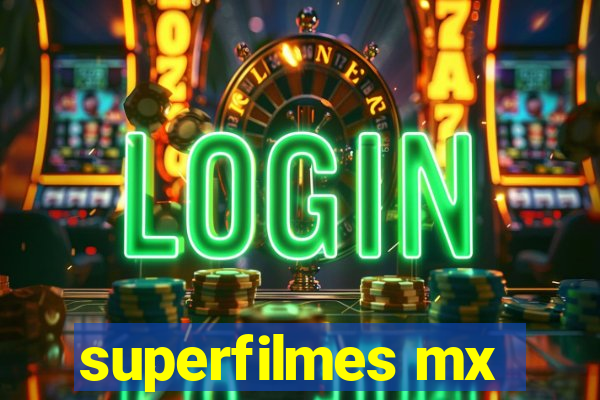superfilmes mx