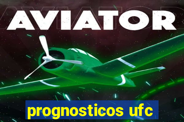 prognosticos ufc