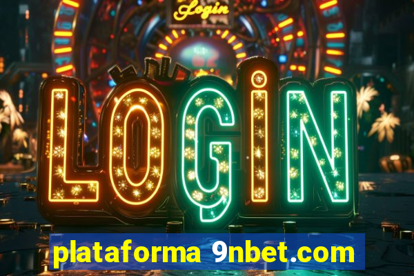 plataforma 9nbet.com