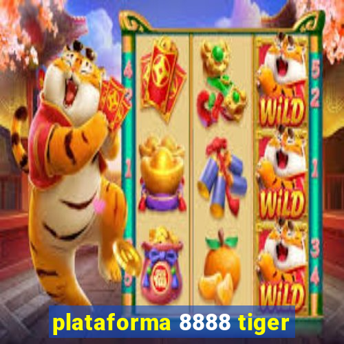 plataforma 8888 tiger