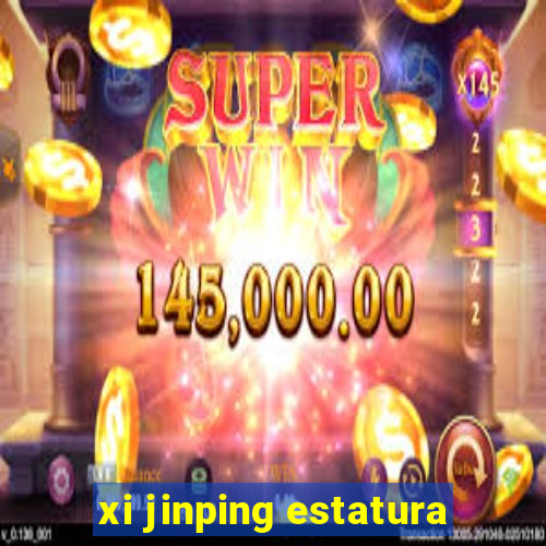 xi jinping estatura