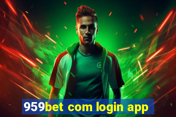 959bet com login app