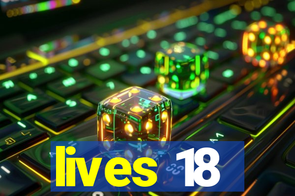 lives 18