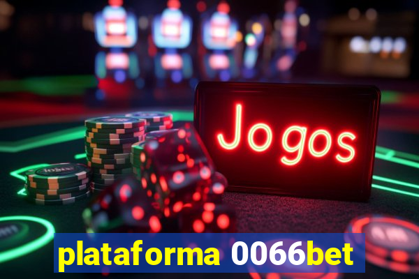 plataforma 0066bet