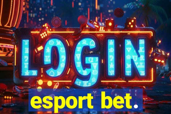 esport bet.